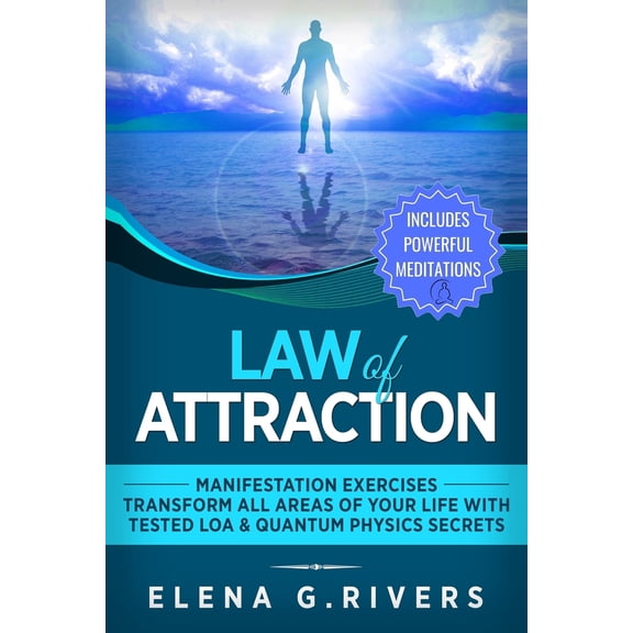 Pre-Owned Law of Attraction: Manifestation Exercises-Transform All Areas of Your Life with Tested LOA & Quantum Physics Secrets (Paperback) 1544020228 9781544020228