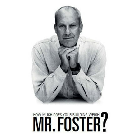 How Much Does Your Building Weigh, Mr. Foster? (2012)
