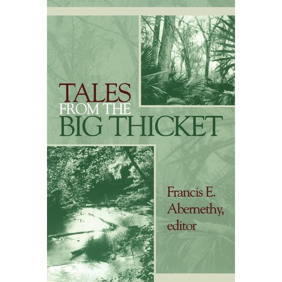 Temple Big Thicket Tales from the Big Thicket: Volume 1, Book 1, (Paperback)