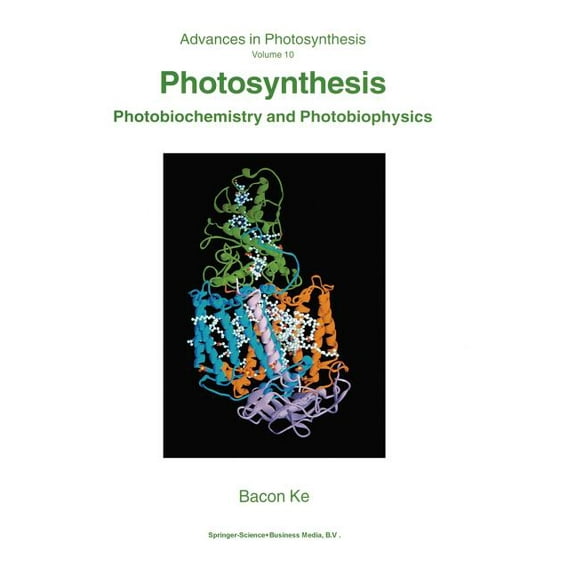 Advances in Photosynthesis and Respirati Photosynthesis: Photobiochemistry and Photobiophysics, Book 10, (Paperback)