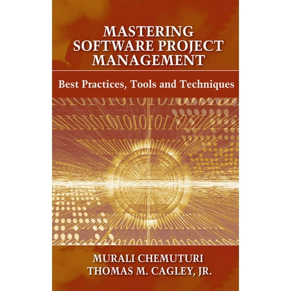 Mastering Software Project Management : Best Practices, Tools and Techniques (Hardcover)