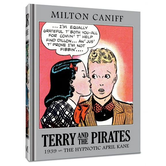 Terry and the Pirates: The Master Collec Terry and the Pirates: The Master Collection Vol. 5: 1939 - The Hypnotic April Kane, (Hardcover)