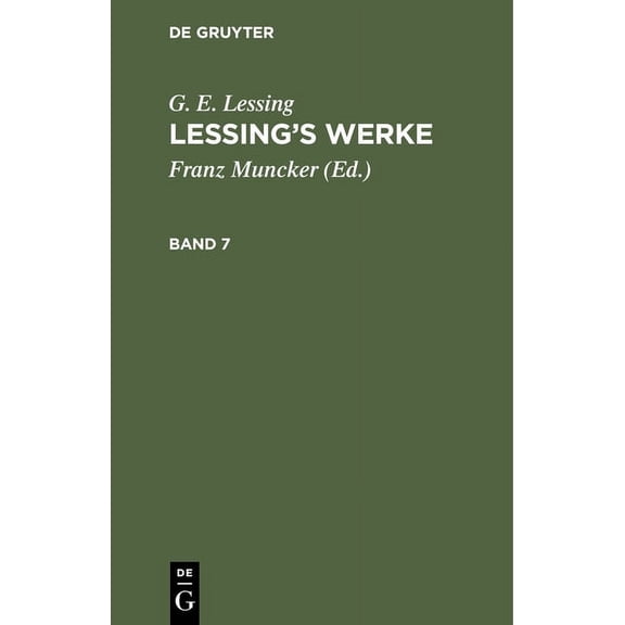 G. E. Lessing: Lessing's Werke. Band 7, (Hardcover)