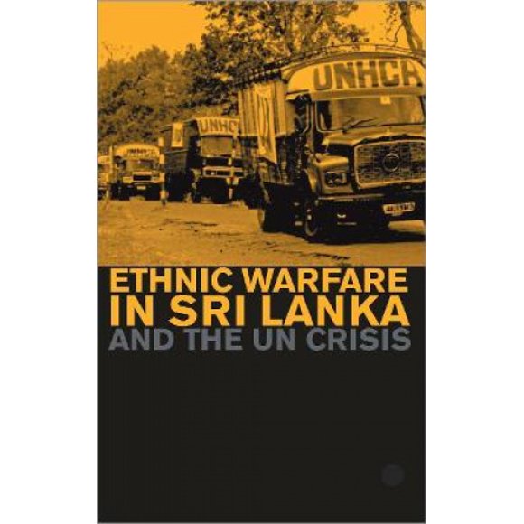 Ethnic Warfare in Sri Lanka and the U.N. Crisis