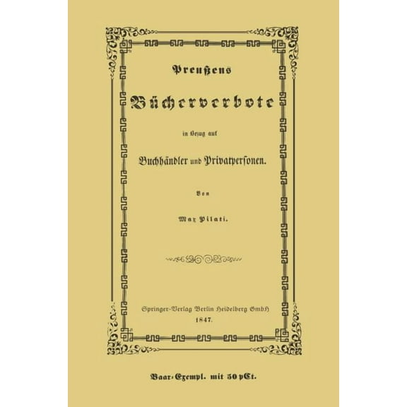 Preußens Bücherverbote in Betreff Der Privatpersonen Und Buchhändler, (Paperback)