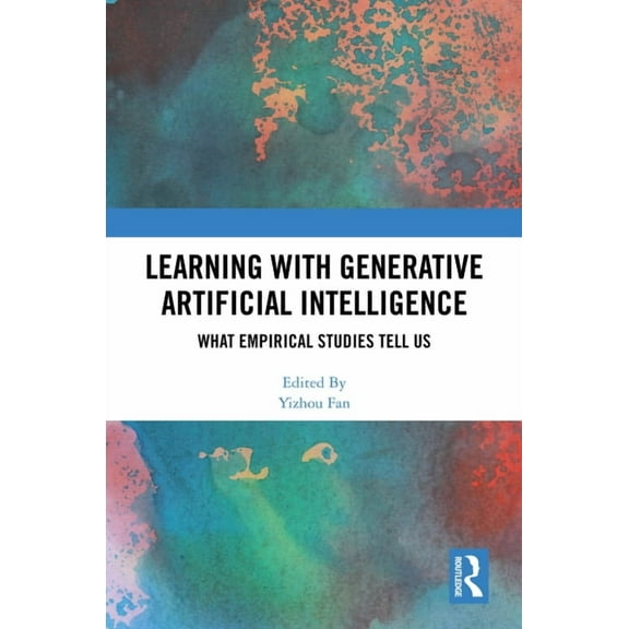 Learning with Generative Artificial Intelligence: What Empirical Studies Tell Us, (Hardcover)