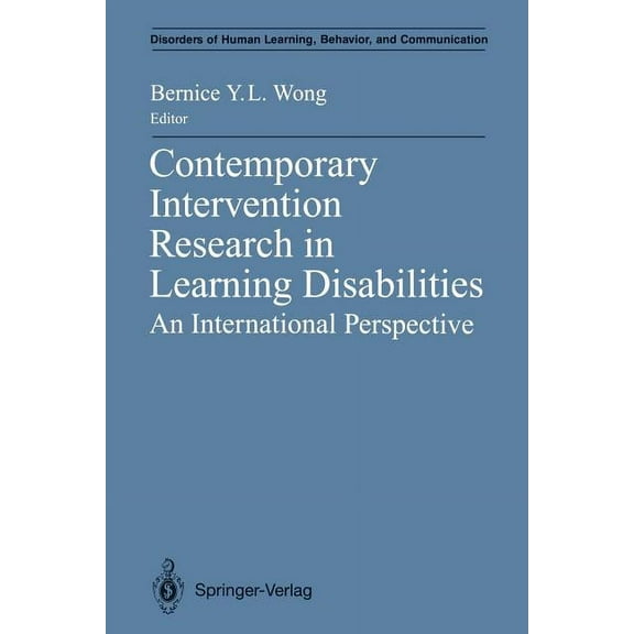 Disorders of Human Learning, Behavior, a Contemporary Intervention Research in Learning Disabilities: An International Perspective, (Paperback)