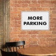 thumbnail image 6 of More Parking Sign 8"x12" - Aluminum Tin Warning for Home Outdoor Garden, Weatherproof Directional Decor for Parking, 6 of 8