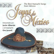 Joyas De Mexico: The Best Mariachi Songs From Mexico