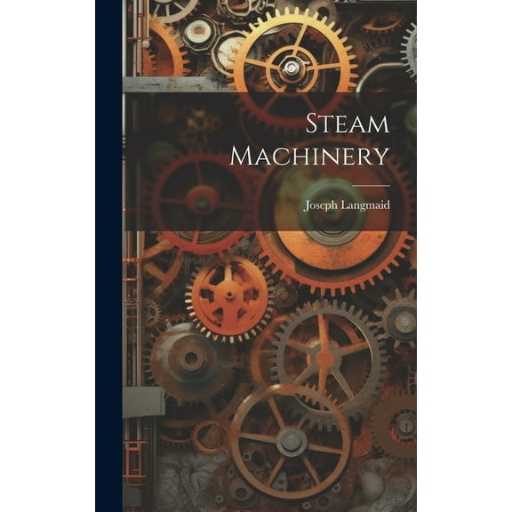 Steam Machinery