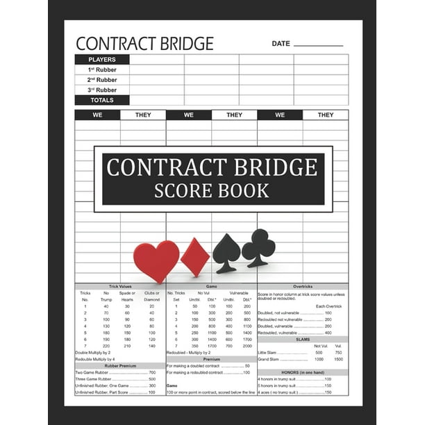 Contract Bridge Score Book : 100 Score Sheets for Playing the Card Game