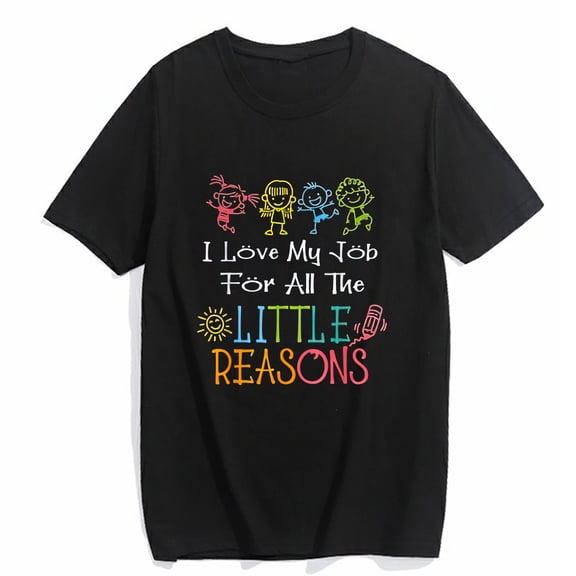 T-Shirt for Women Daycare Teacher I Love My Job For All The Little Reasons Casual Short Sleeve Top Black 3X-Large
