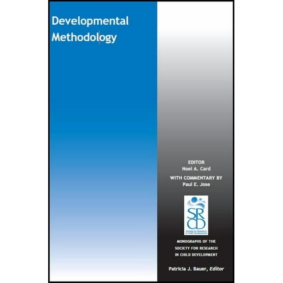 Monographs of the Society for Research in Child Development: Developmental Methodology (Paperback)