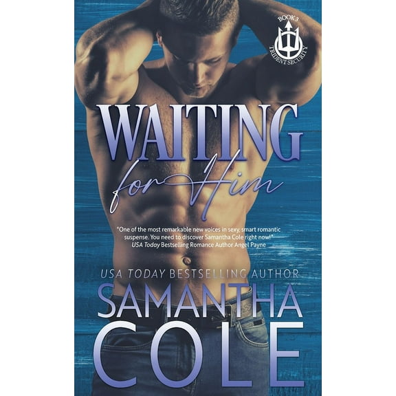 Trident Security Waiting For Him, Book 3, (Paperback)