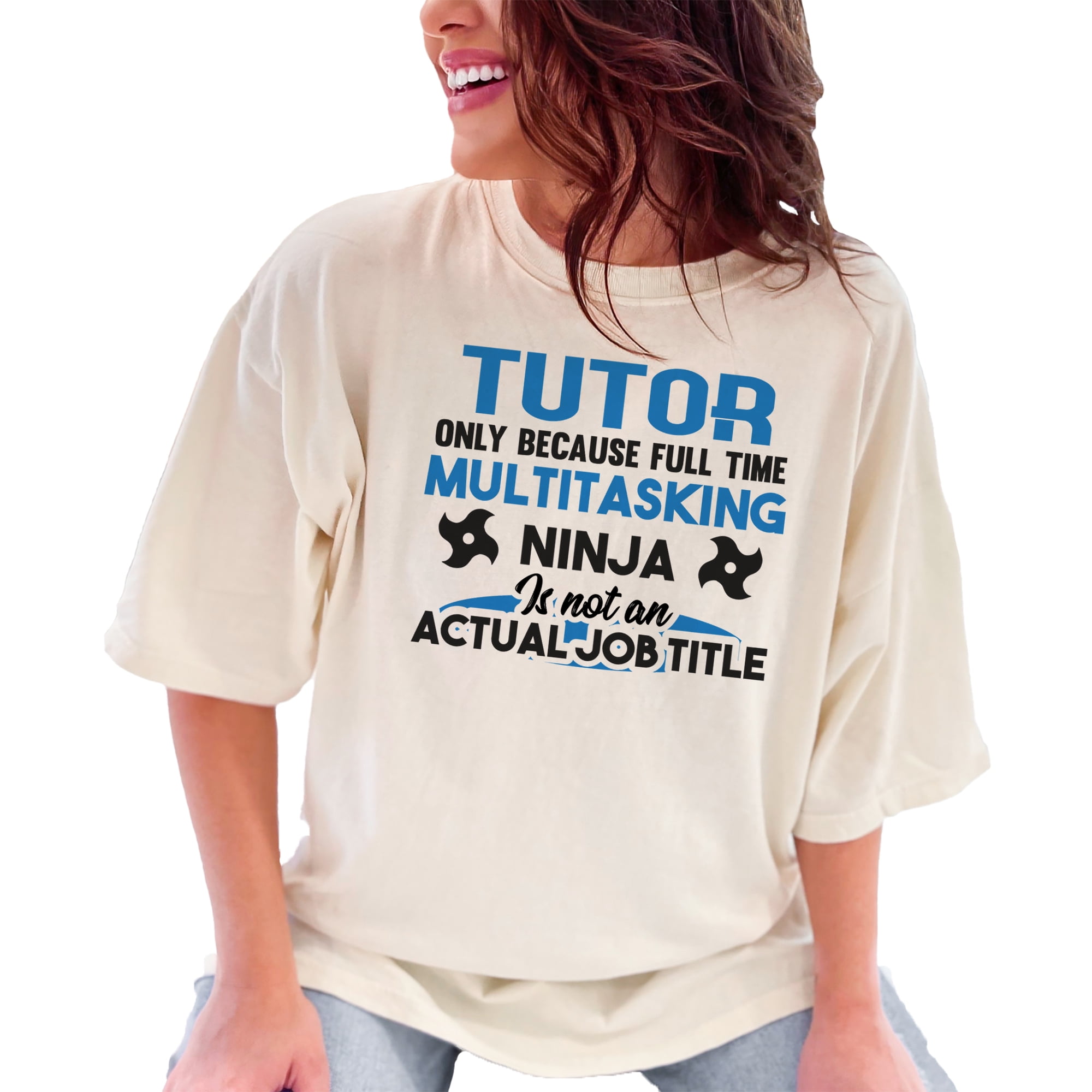Tutor Funny Quote Multitasking Ninja Graphic Ivory Comfort Colors T-Shirt Small