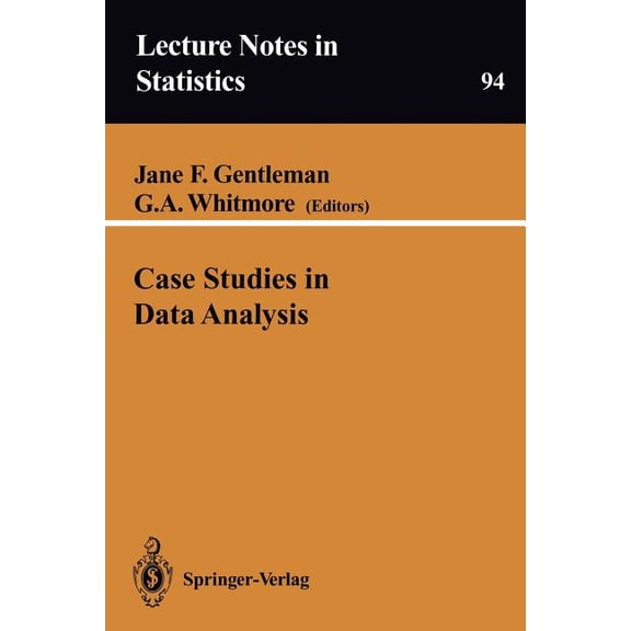Lecture Notes in Statistics Case Studies in Data Analysis, Book 94, (Paperback)