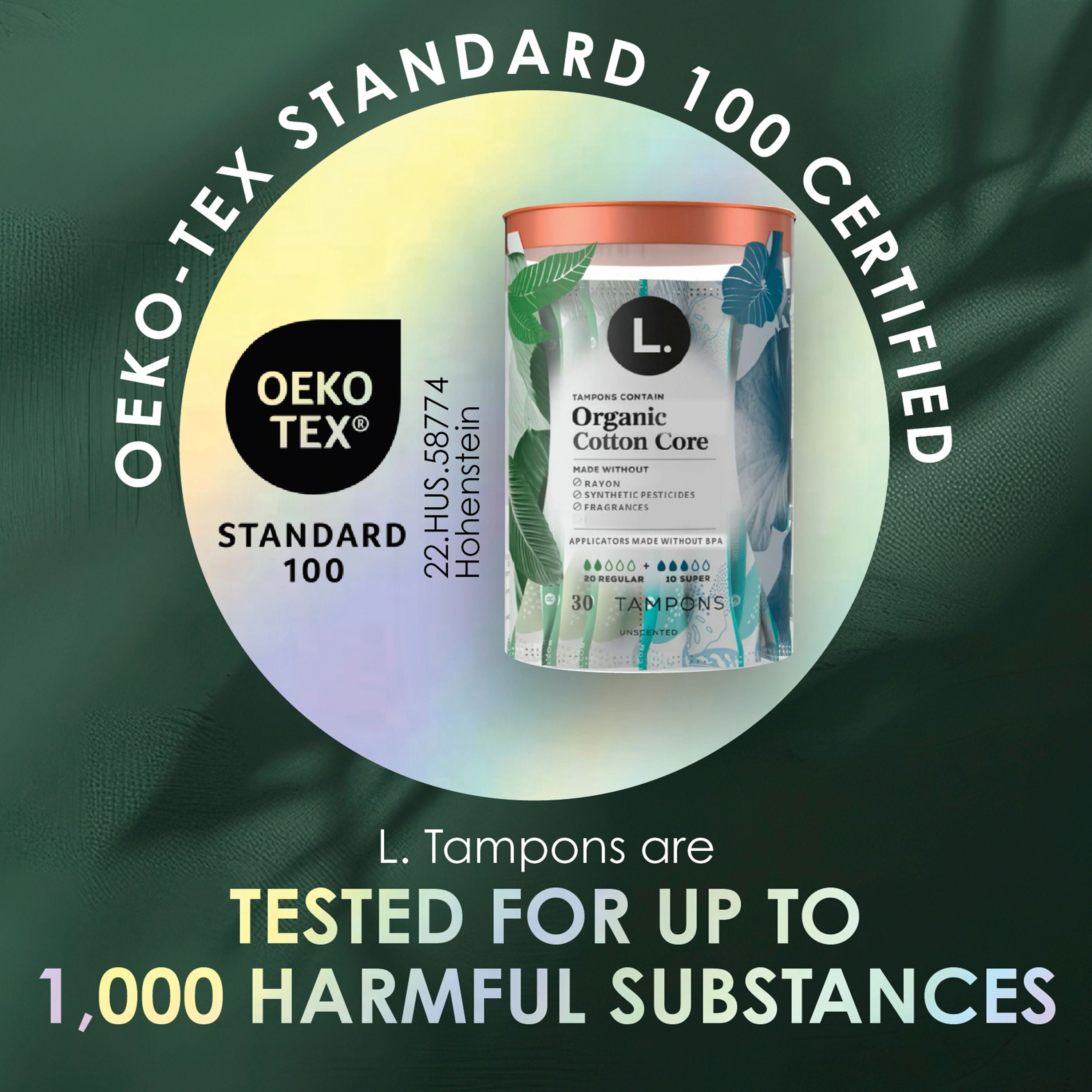 L. Cotton Tampons Super Absorbency, Free from Chlorine Bleaching, Pesticides, Fragrances, or Dyes, 30CT