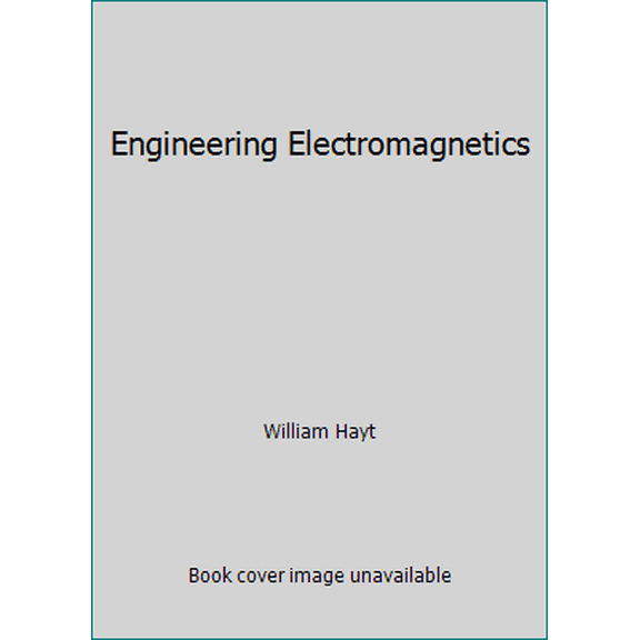 Pre-Owned Engineering Electromagnetics (Hardcover) 0071004882 9780071004886