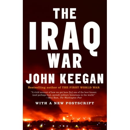 The Iraq War : The Military Offensive, from Victory in 21 Days to the Insurgent