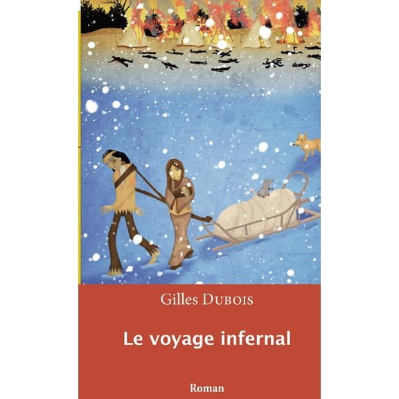 Le voyage infernal, (Paperback)