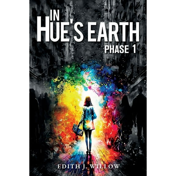 In Hue's Earth: Phase 1, (Paperback)
