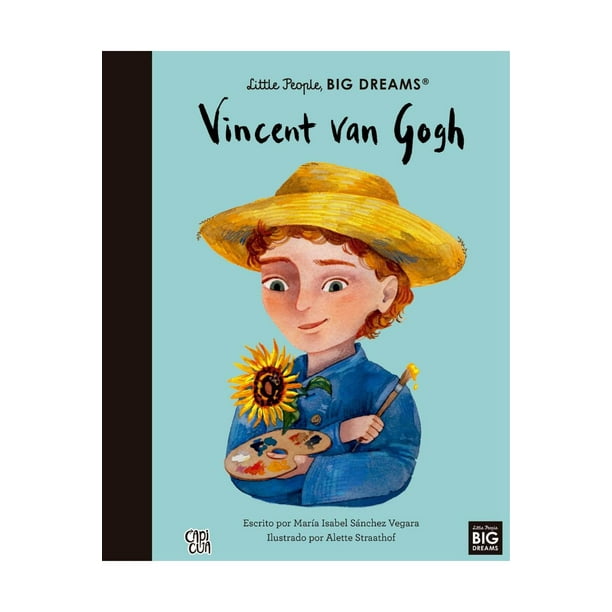 Libro Vincent Van Gogh, Little People, Big Dreams Pasta Dura, Autor Maria Isabel Sanchez Vegara, Editorial Vr Editoras