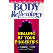 Angle View: Body Reflexology: Healing at Your Fingertips, Pre-Owned (Paperback)