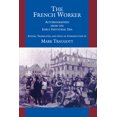 thumbnail image 1 of Pre-Owned The French Worker (Paperback) 0520079329 9780520079328, 1 of 2