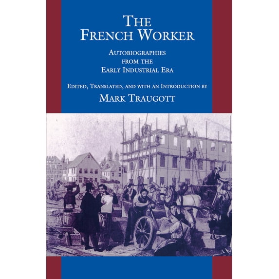 Pre-Owned The French Worker (Paperback) 0520079329 9780520079328
