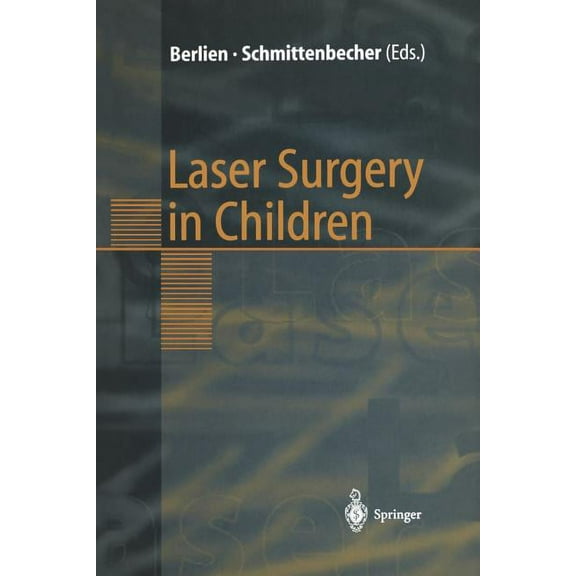 Laser Surgery in Children, (Paperback)