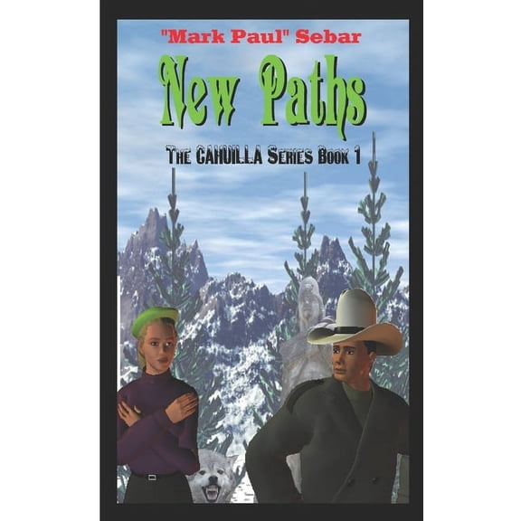 Cahuilla: New Paths (Paperback)