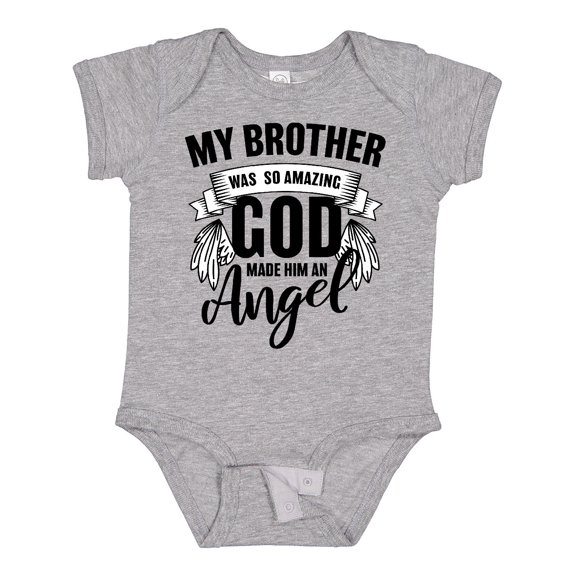 Inktastic My Brother Was So Amazing God Made Him an Angel Boys or Girls Baby Bodysuit