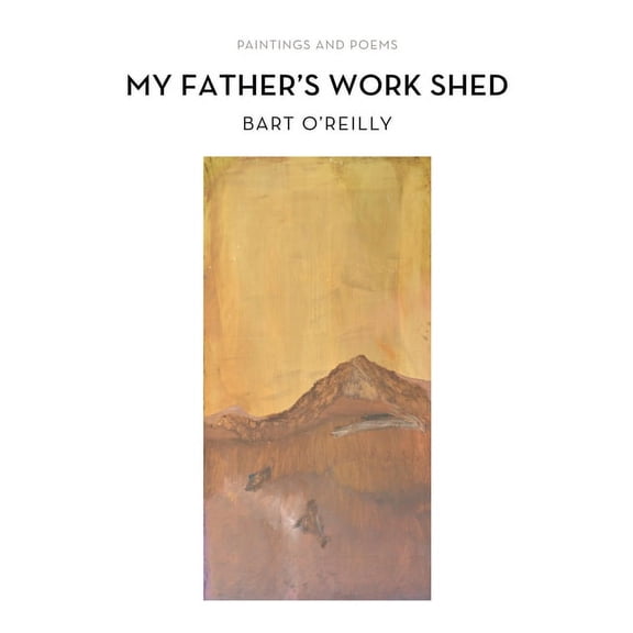 My Father's Work Shed (Hardcover)