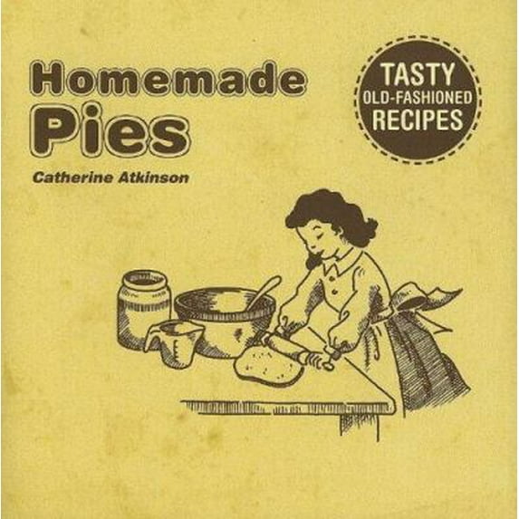 Pre-Owned Homemade Pies (Hardcover) 184072630X 9781840726305
