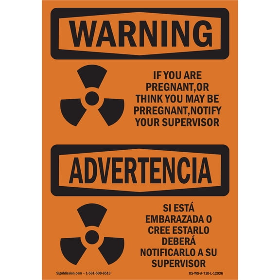OSHA WARNING Sign - You Are Pregnant Or Think May Be Bilingual | Plastic Sign | Protect Your Business, Work Site, Warehouse & Shop Area | Made in the USA