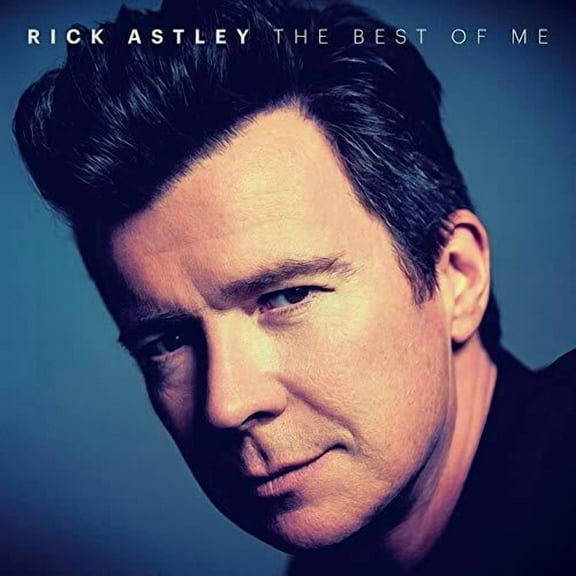 Rick Astley - Best Of Me - Music & Performance - CD