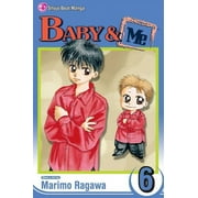 Baby & Me: Baby & Me, Vol. 6 (Series #6) (Paperback)