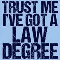thumbnail image 3 of CafePress - Lawyer Humor Trust Me Light T Shirt - Light T-Shirt - CP, 3 of 4