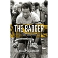 thumbnail image 2 of Pre-Owned The Badger: The Life of Bernard Hinault and the Legacy of French Cycling, (Paperback), 2 of 2
