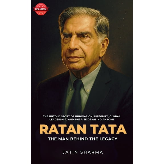 Ratan Tata - The Man Behind the Legacy, (Paperback)