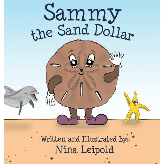 Sammy the Sand Dollar, (Hardcover)