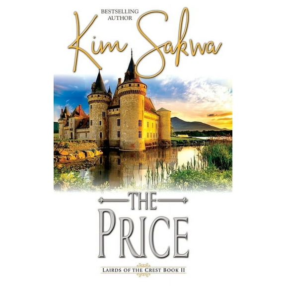 Highland Lairds of the Crest The Price: A Scottish Historical Time Travel Romance, Book 2, (Paperback)