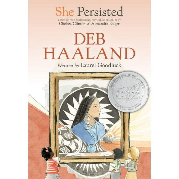 She Persisted She Persisted: Deb Haaland, (Paperback)
