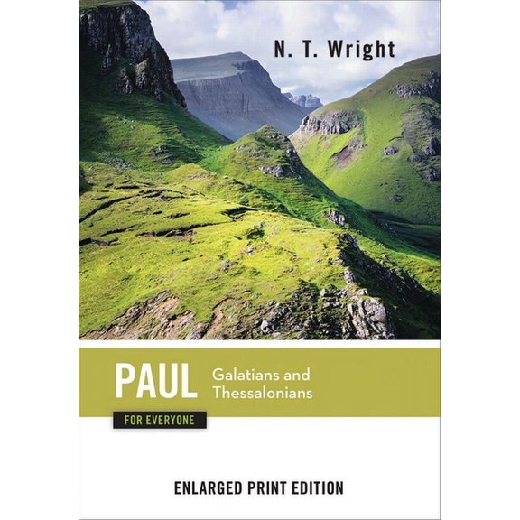 New Testament for Everyone: Paul for Everyone: Galatians and Thessalonians (Paperback)