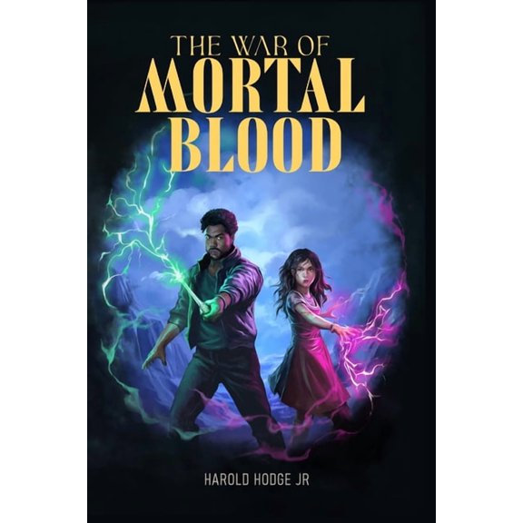 The Mortal Blood The War of Mortal Blood, Book 1, (Paperback)