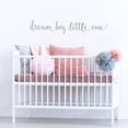 thumbnail image 4 of Pegatina de pared con frase "Sueña en grande, pequeño", para habitación de bebé, habitación de niños, vinilo inspirador y motivador, para dormitorio, P30, 4 of 4