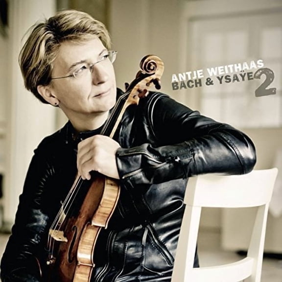 Weithaas - Bach & Ysaye - Music & Performance - CD
