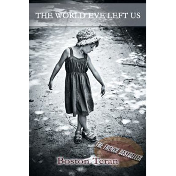 Pre-Owned World Eve Left Us (Hardcover) 1567030572 9781567030570