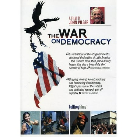 The War On Democracy