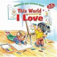 thumbnail image 1 of This World I Love Coloring and Activity Book, 1 of 3
